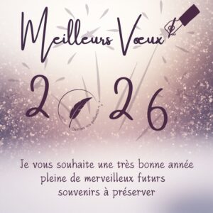 place aux futurs souvenirs qui changent tout voeux 2026